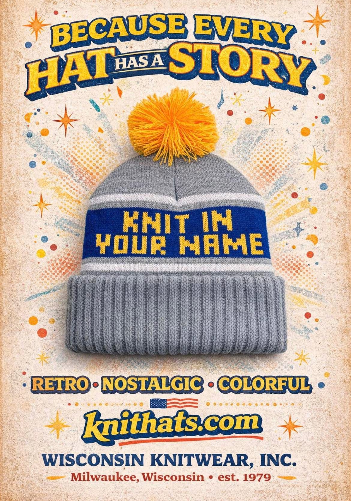 Vintage-style poster: a gray pom hat reading Knit In Your Name — Because Every Hat Has A Story